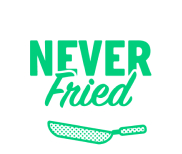 never fried